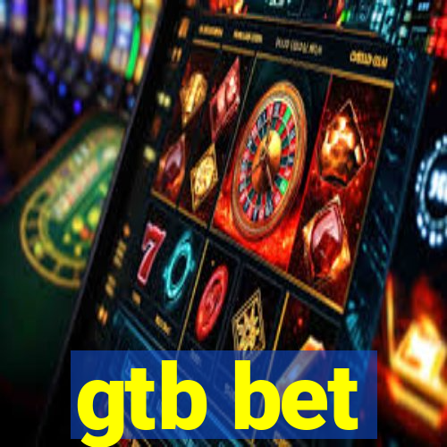 gtb bet